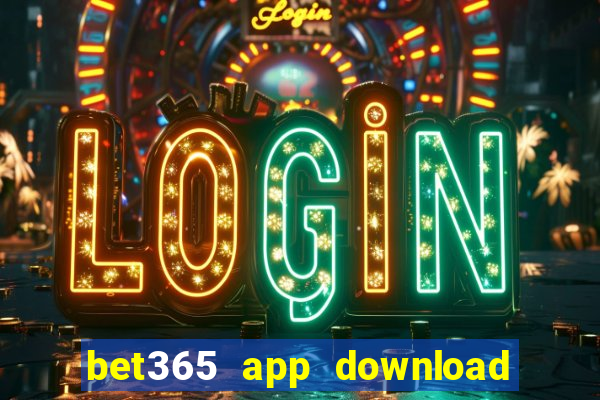 bet365 app download play store